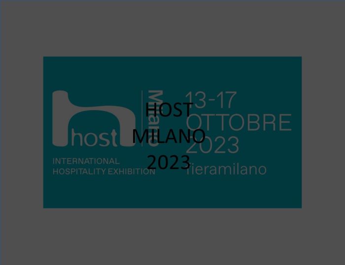 HOST MILANO 13 -17 OTTOBRE 2023